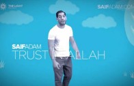 Saif Adam – Trust In Allah | Official Lyric Video